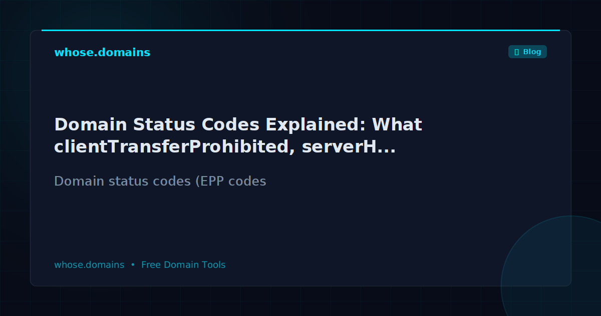 Code Status Types Domain Status Codes Explained: What clientTransferProhibited ...